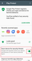 Google Play Protect -> Scan device for security threats